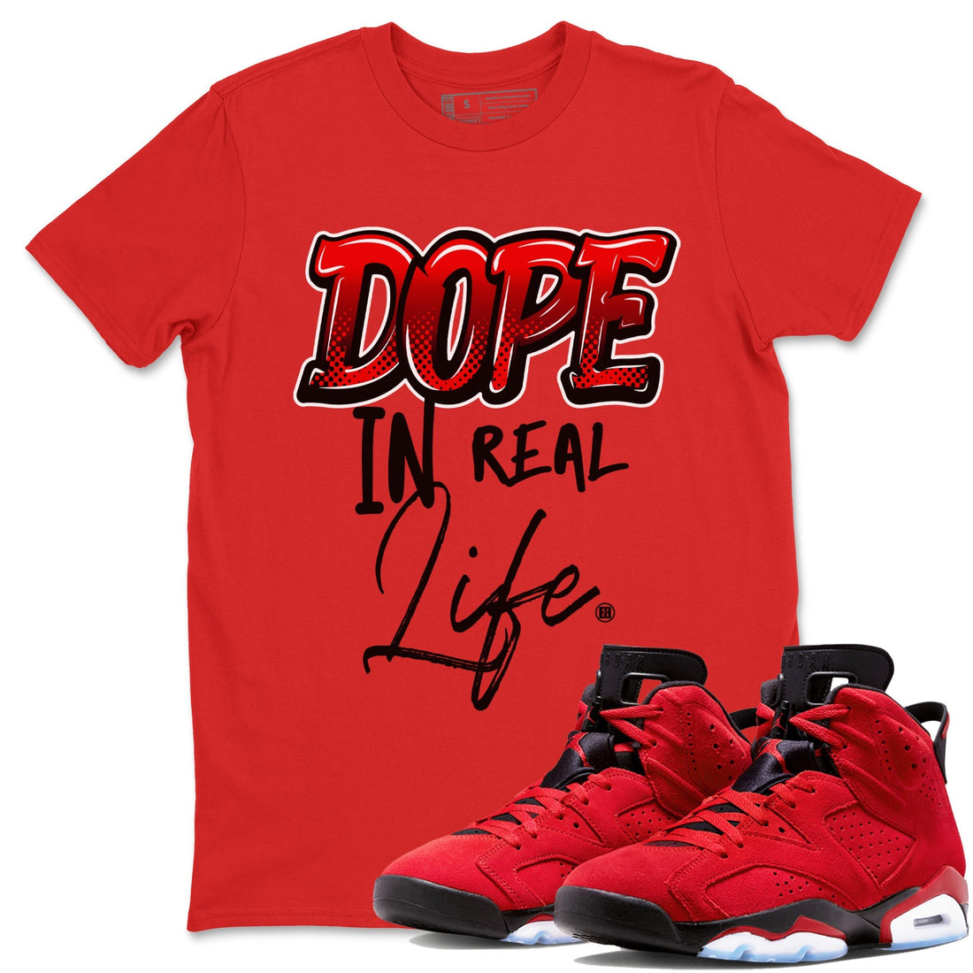 Dope In Real Life Unisex Tops - Air Jordan 6 Toro Bravo