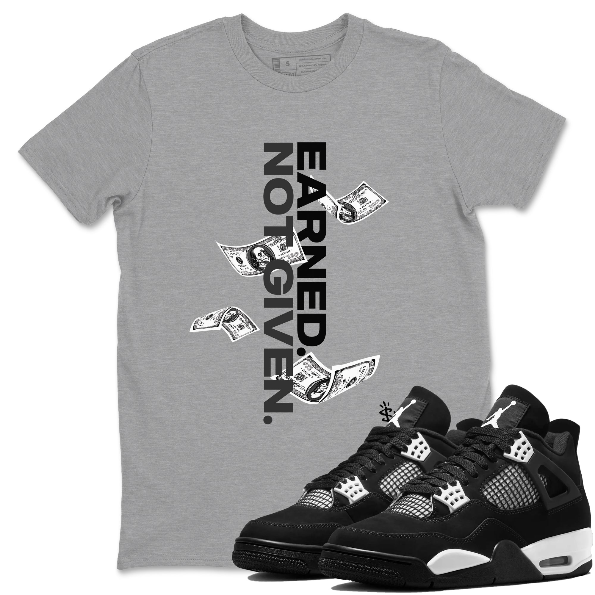 Earned Not Given Sneaker Tees - Air Jordan 4 White Thunder