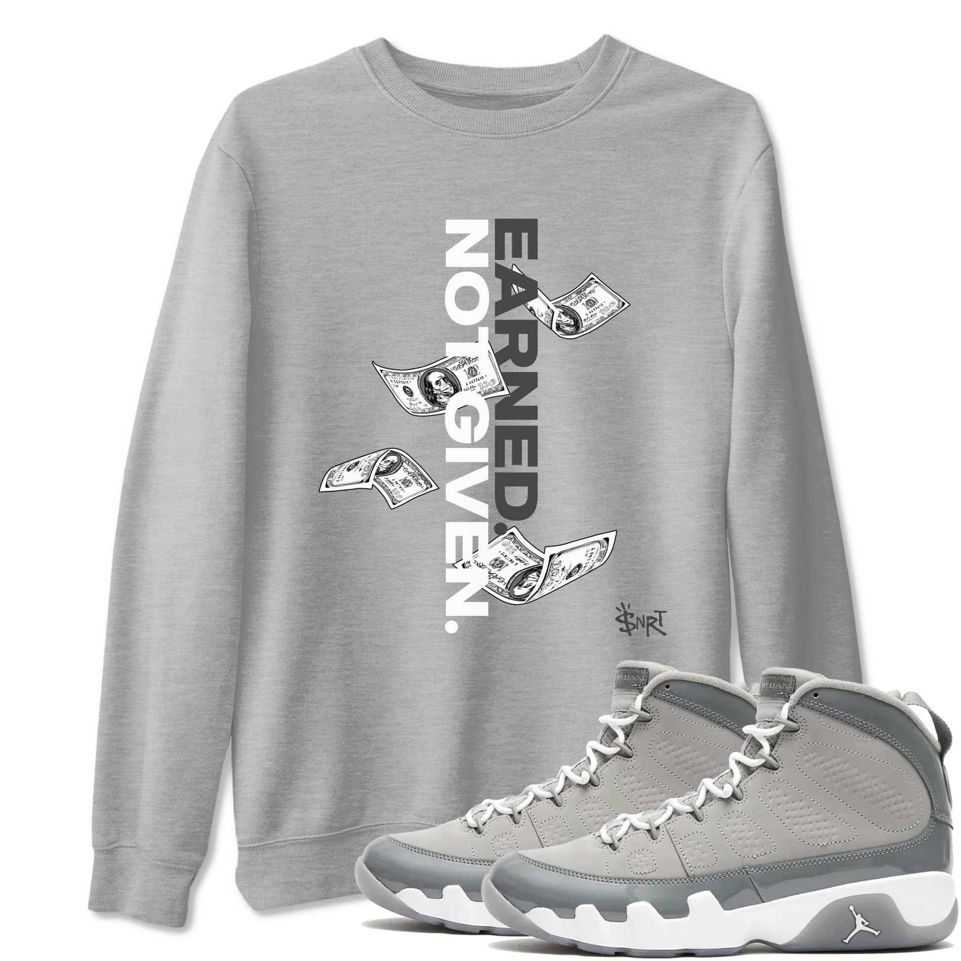 Earned Not Given Sneaker Tees - Air Jordan 9 Cool Grey