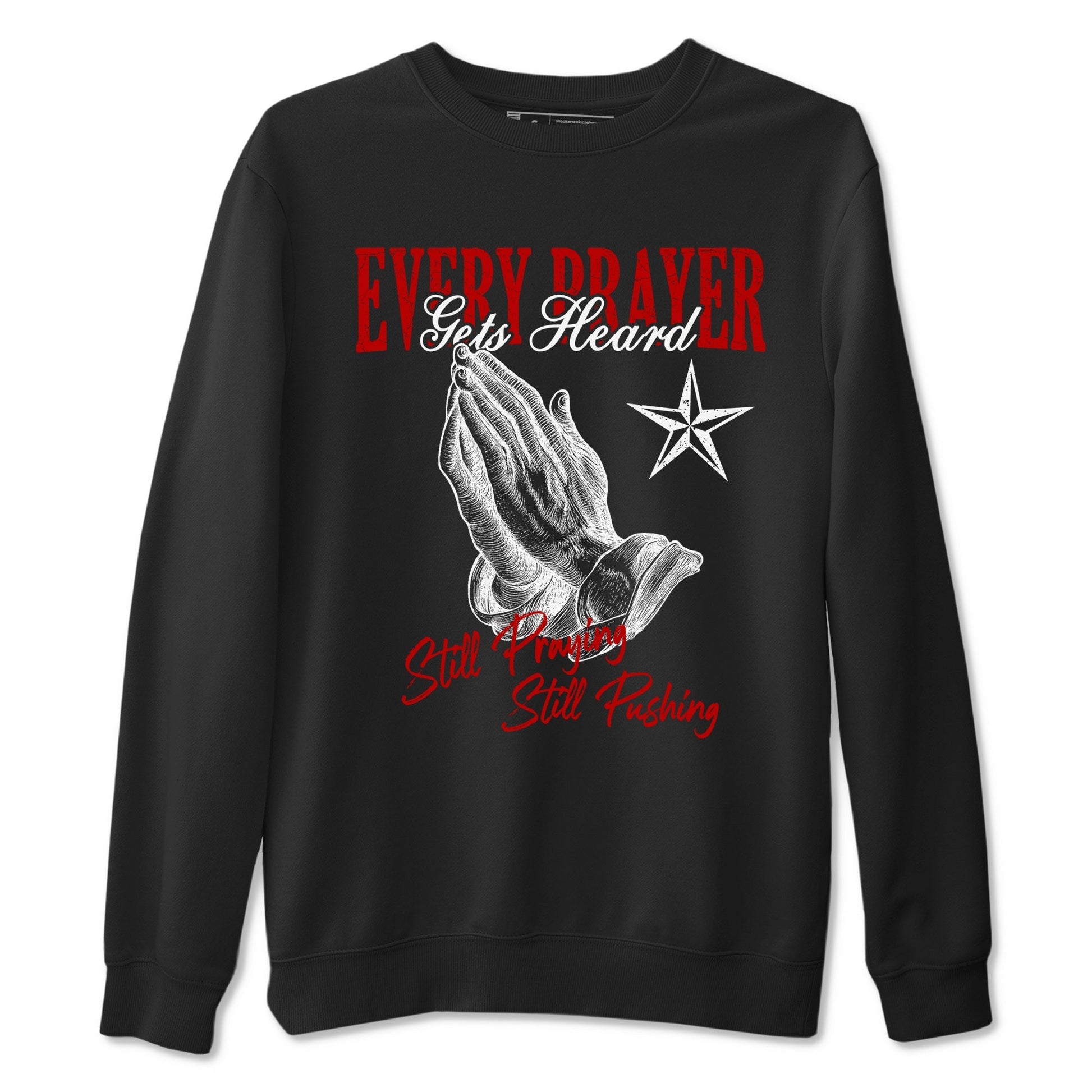 Every Prayer Gets Heard Sneaker Tees - Air Jordan 11 Bred