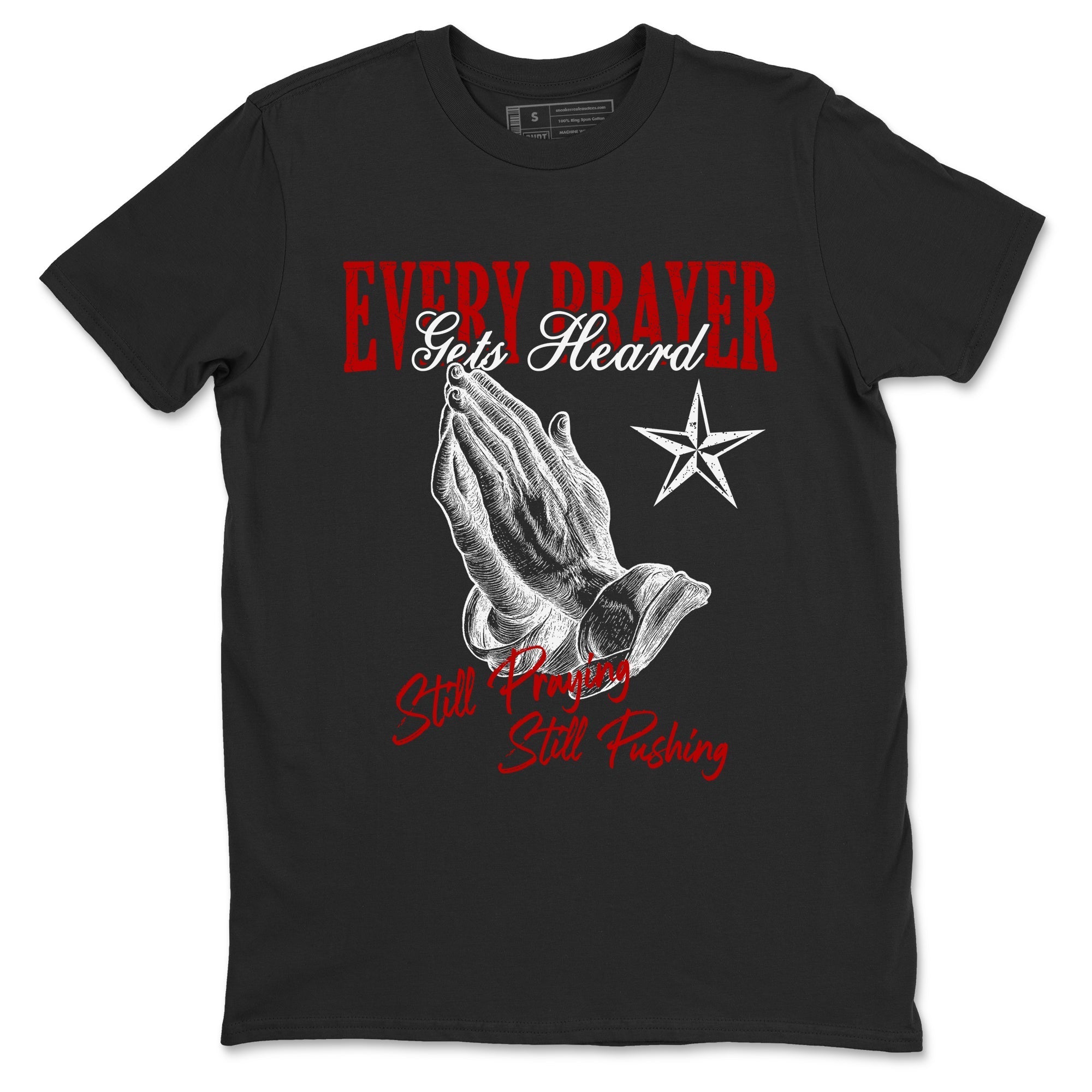 Every Prayer Gets Heard Sneaker Tees - Air Jordan 11 Bred