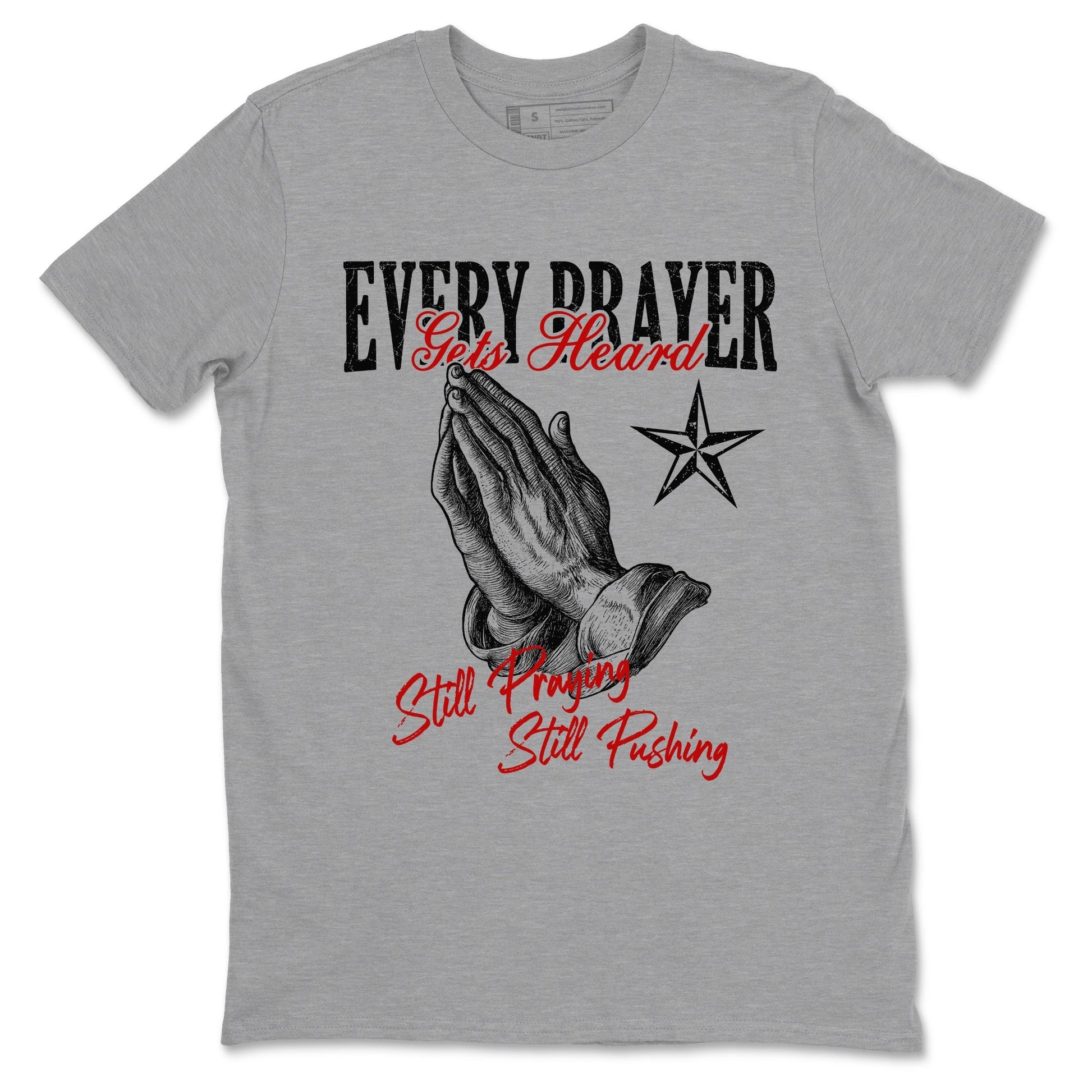Every Prayer Gets Heard Sneaker Tees - Air Jordan 11 Bred