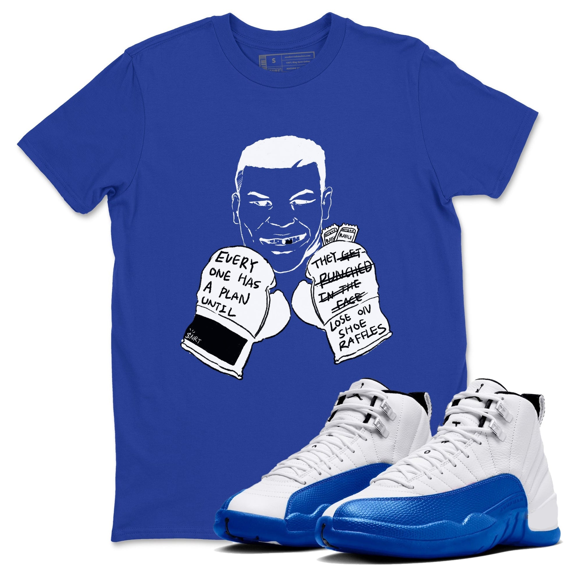 Everyone Has A Plan Sneaker Tees - Air Jordan 12 Blueberry