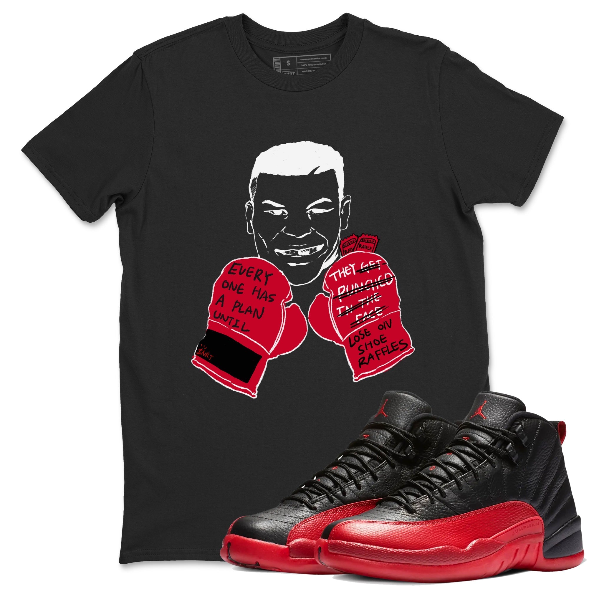 Everyone Has A Plan Sneaker Tees - Air Jordan 12 Flu Game