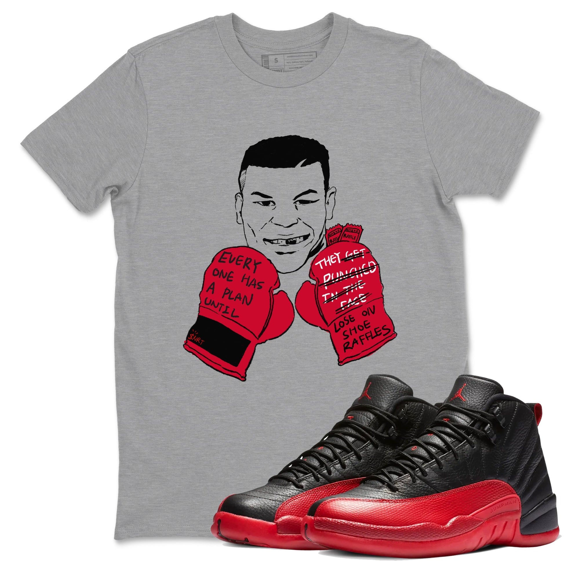 Everyone Has A Plan Sneaker Tees - Air Jordan 12 Flu Game