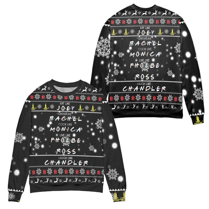 Friends Eat Like Joey Dress Like Rachel Snowflake Pattern Ugly Christmas Sweater ? Black ? Usalast