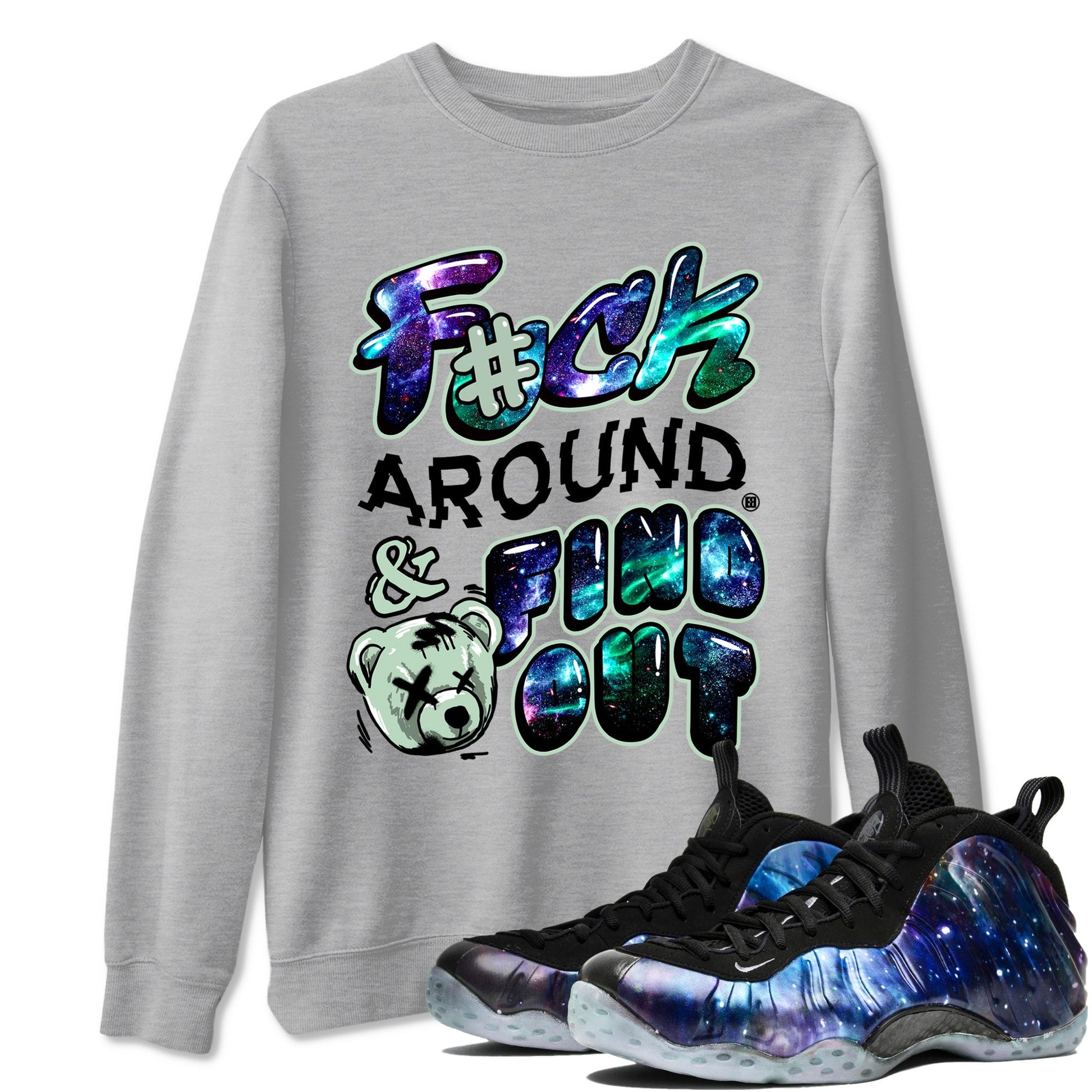Fuck Around And Find Out Sneaker Tees - Air Foamposite One Galaxy