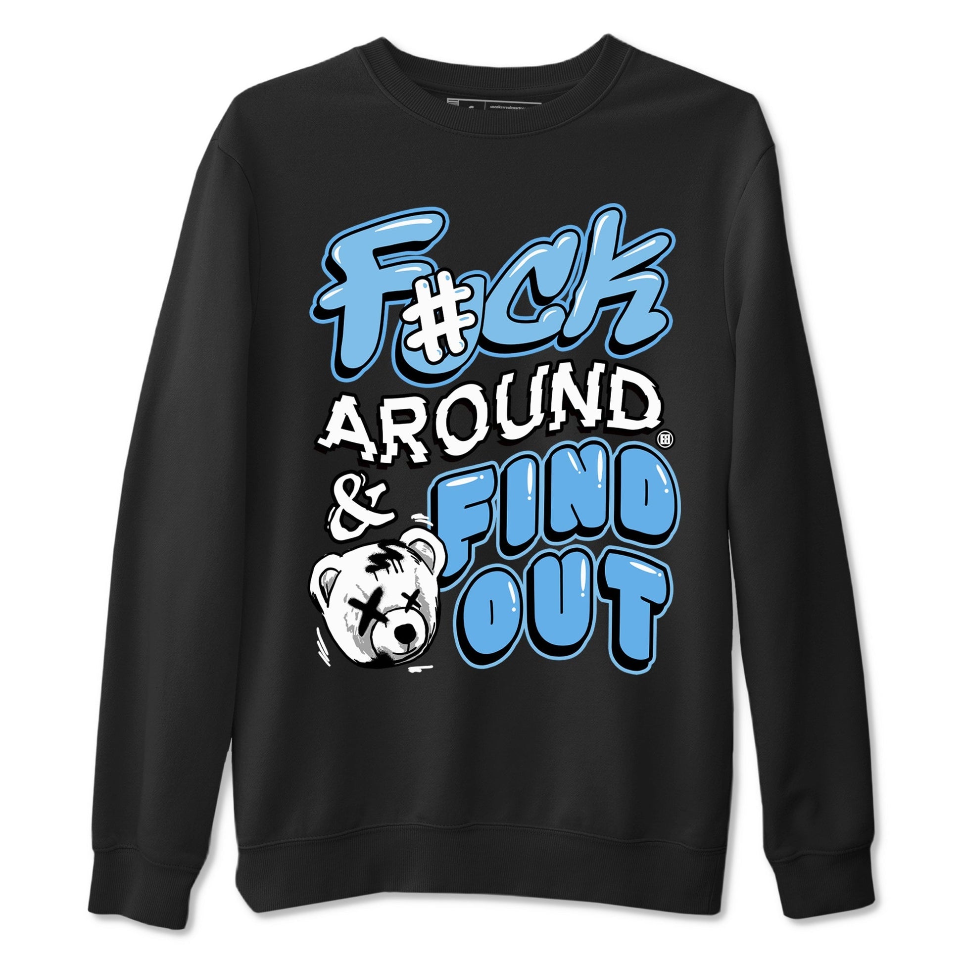 Fuck Around And Find Out Sneaker Tees - Air Jordan 11 Legend Blue