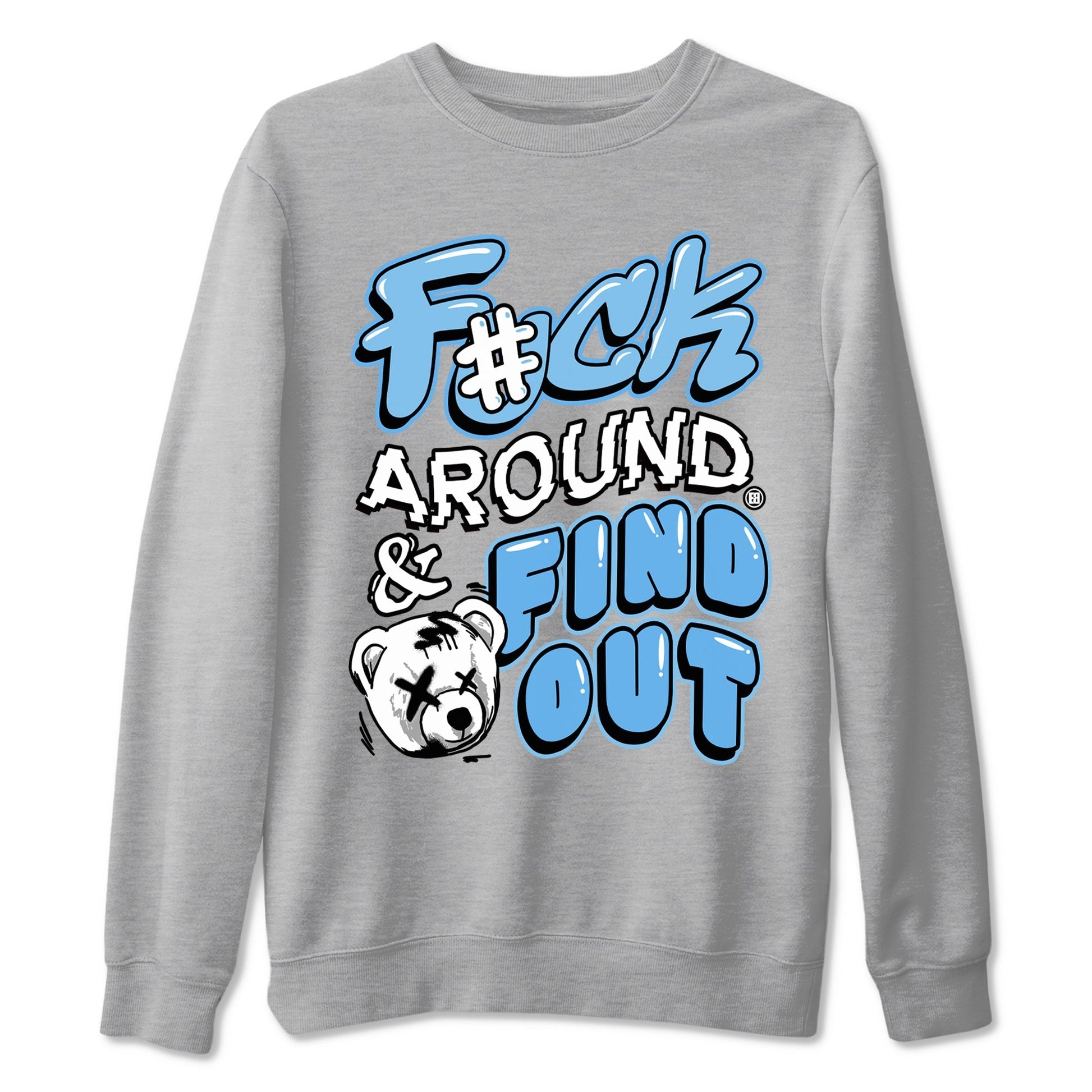 Fuck Around And Find Out Sneaker Tees - Air Jordan 11 Legend Blue