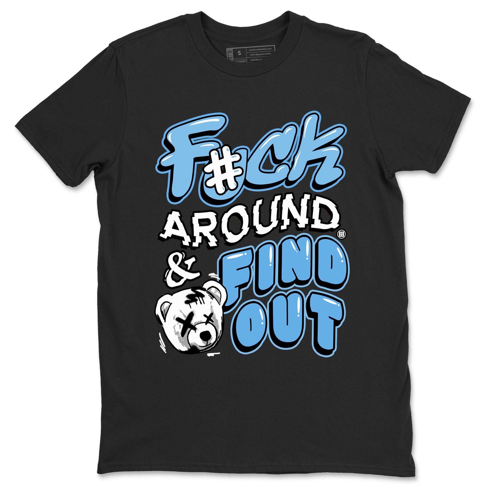Fuck Around And Find Out Sneaker Tees - Air Jordan 11 Legend Blue