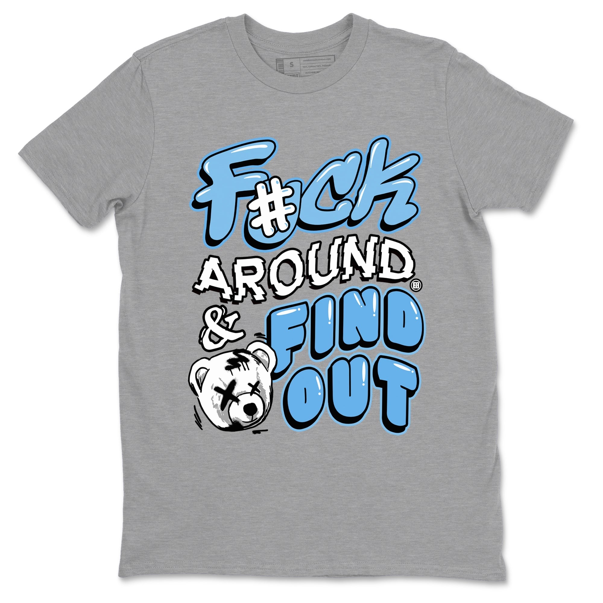 Fuck Around And Find Out Sneaker Tees - Air Jordan 11 Legend Blue