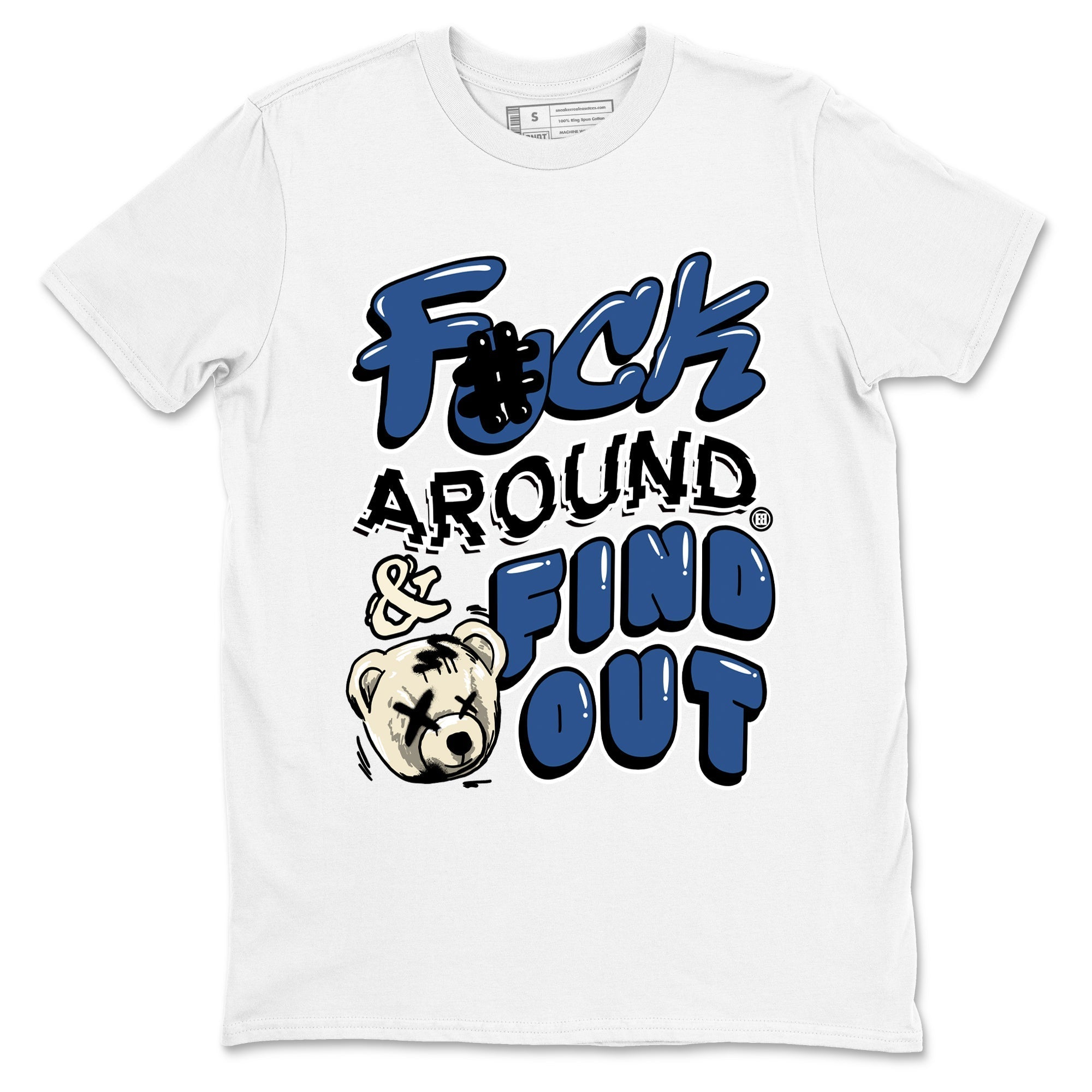Fuck Around And Find Out Sneaker Tees - Air Jordan 3 A Ma Maniere x Diffused Blue