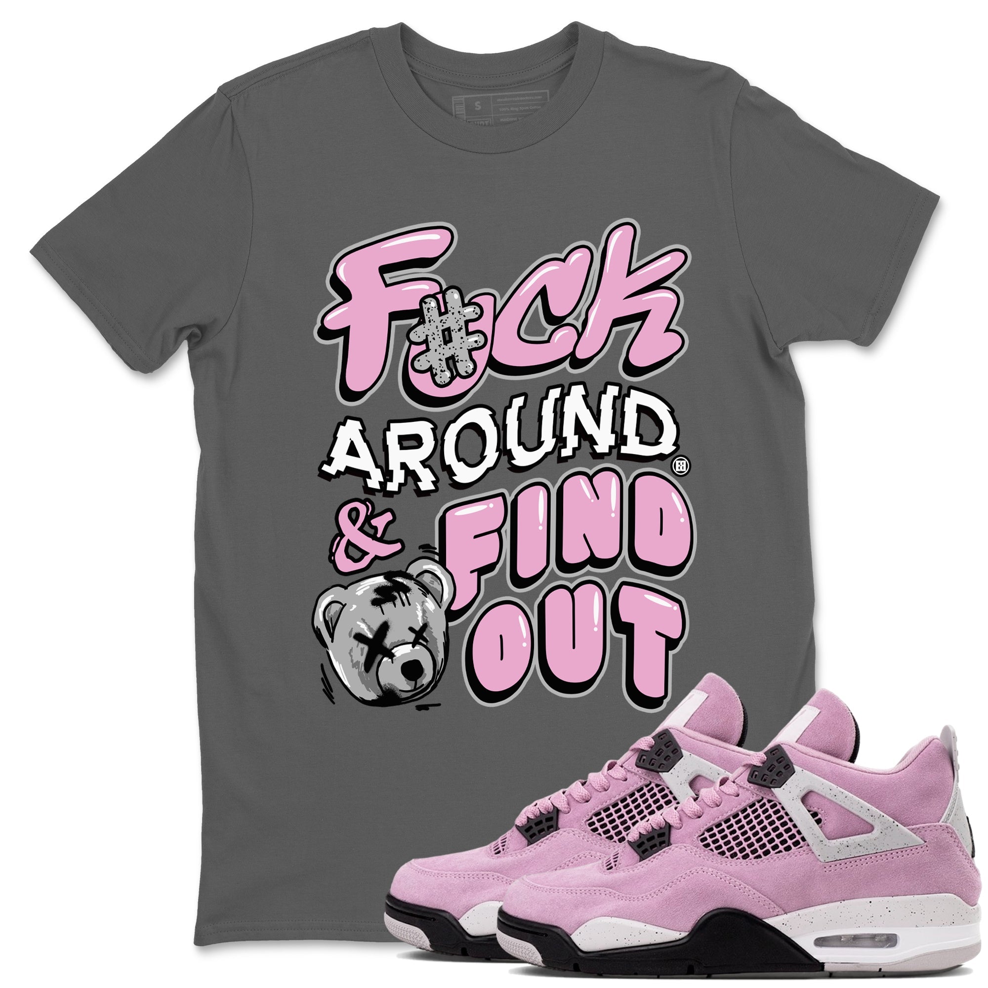 Fuck Around And Find Out Sneaker Tees - Air Jordan 4 Orchid