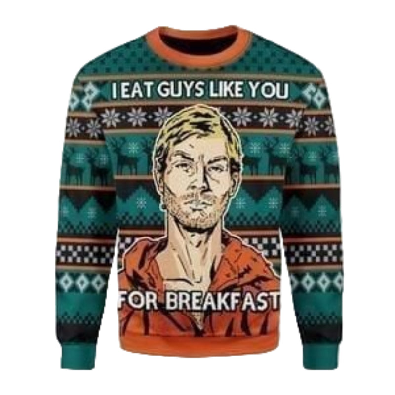 Merry Xmas I Eat Guys Like You For Breakfast Awesome Gift For Christmas Ugly Christmas Sweater