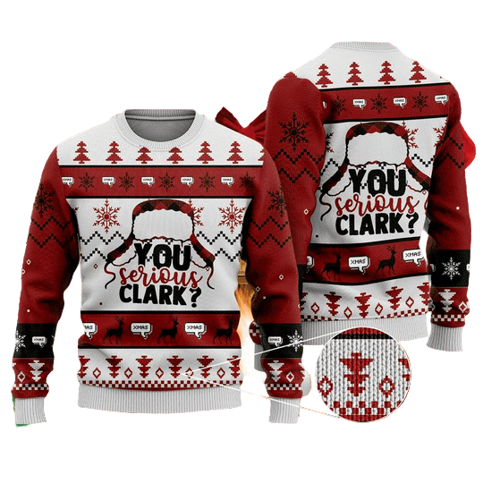 Merry Xmas You Serious Clark Gift For Christmas Party Ugly Christmas Sweater