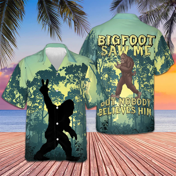 Bigfoot Saw Me But Nobody Believes Him Hawaiian Shirt Mens Tropical Button Down Shirts Gifts -WearandDecor