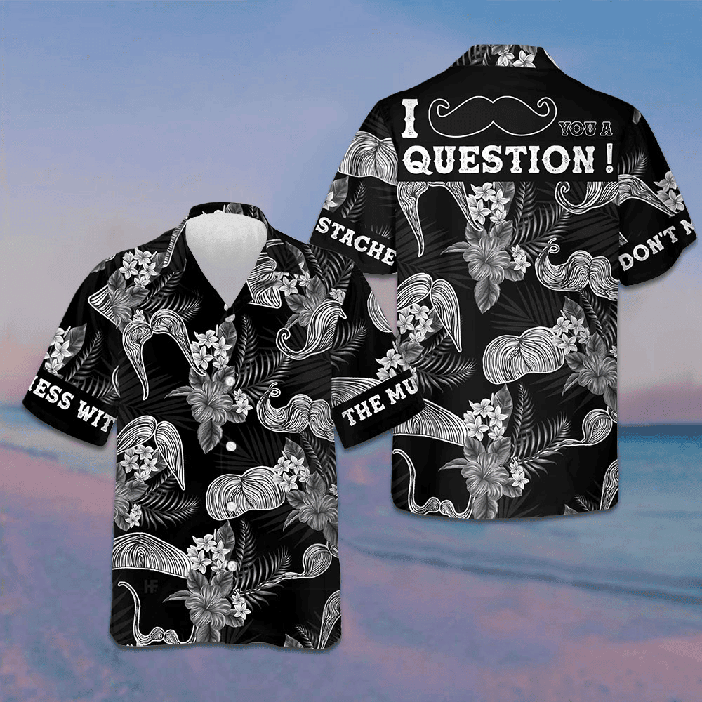 Don't Mess With The Mustache Hawaiian Shirt Tropical Button Up Shirt Gifts For Brother -WearandDecor