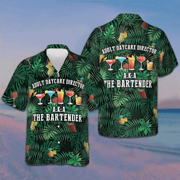 Adult Daycare Director The Bartender Hawaiian Shirt Mens Beach Button Up Gifts For Bartender -WearandDecor