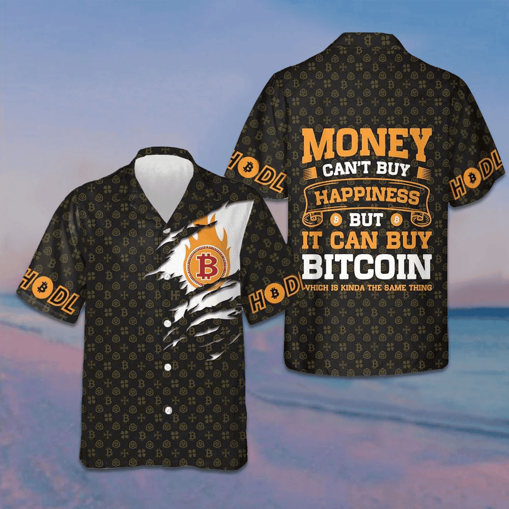 Money Can't Buy Happiness But It Can Buy Bitcoin Hawaiian Shirt Cool Summer Shirts For Guys -WearandDecor