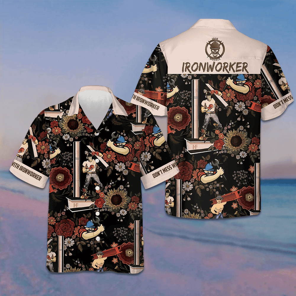 Don't Mess With Ironworker Hawaiian Shirt Summer Button Up Shirts Mens Gifts For Ironworkers -WearandDecor