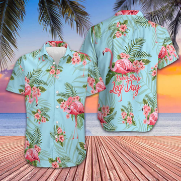 Flamingo Tropical Pattern Hawaiian Shirt Never Skip Leg Day Flamingo Shirt Gifts For Him -WearandDecor