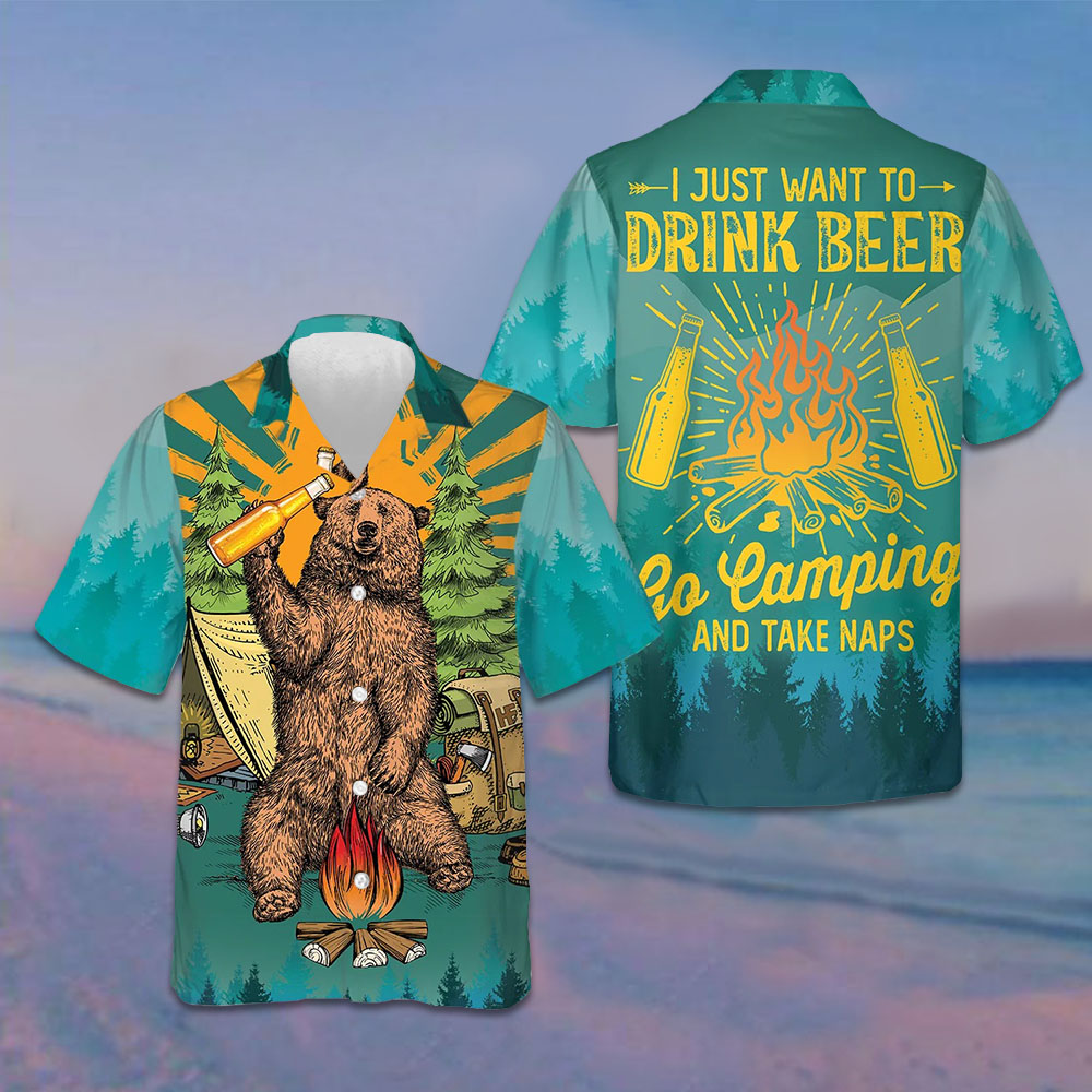 I Just Want To Drink Beer Go Camping Hawaiian Shirt Camping Lover Funny Bear Shirt Men's -WearandDecor