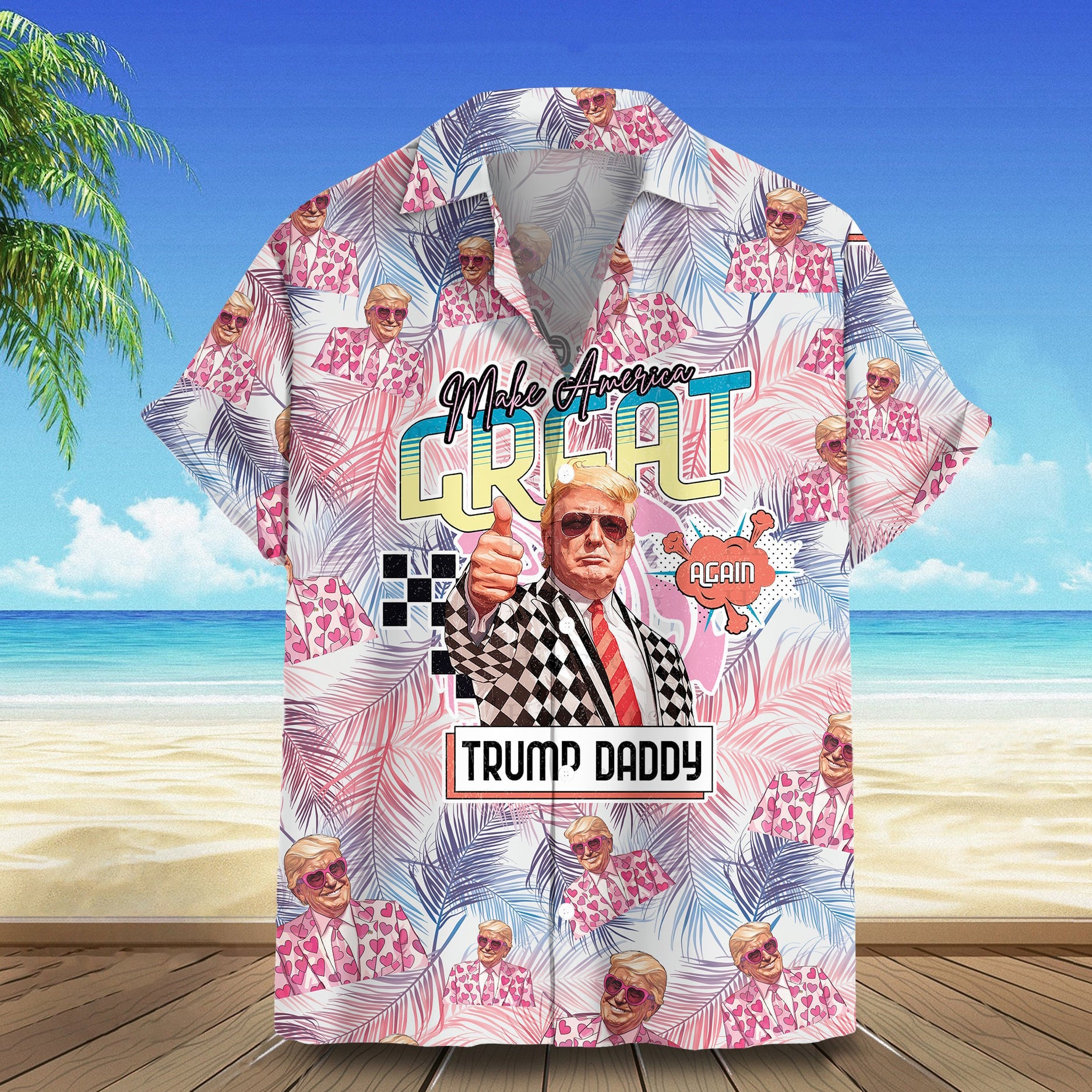 Make America Great Again Trump Daddy Hawaiian Shirt Support For Donald Trump Button Down Shirt