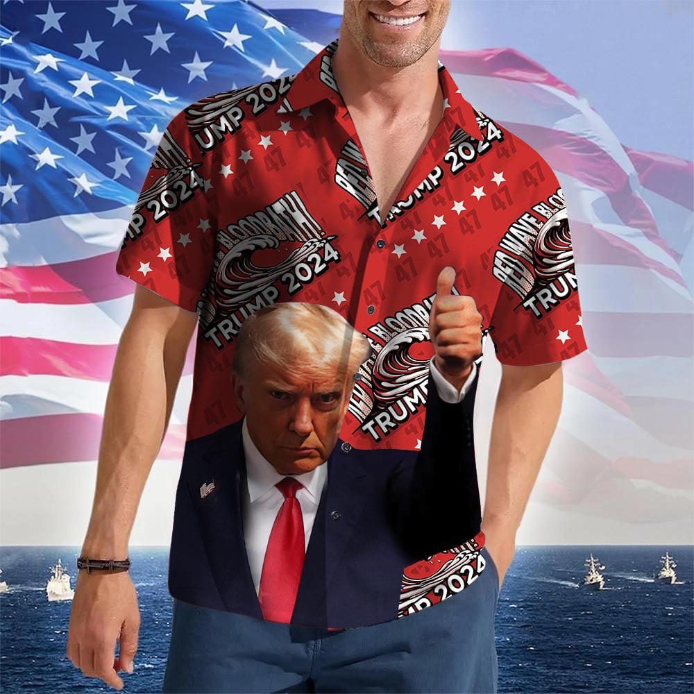 Red Wave Bloodbath Trump 2024 Hawaiian Shirt President Donald Trump 47 MAGA Merch Gifts For Dad