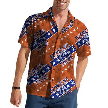 Rednecks For Trump 2024 Hawaiian Shirt Trump For President Patriotic Button Down Gifts For Him