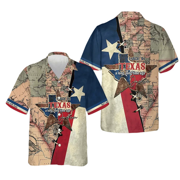 Custom Made In Texas A Long Long Time Ago Hawaiian Shirt State Of Texas Map Shirt For Texans