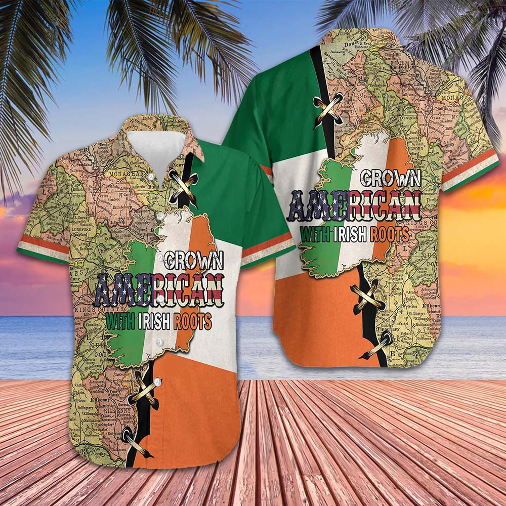 American Grown With Irish Roots Hawaiian Shirt St. Patrick's Day Shirt Gifts For Irish