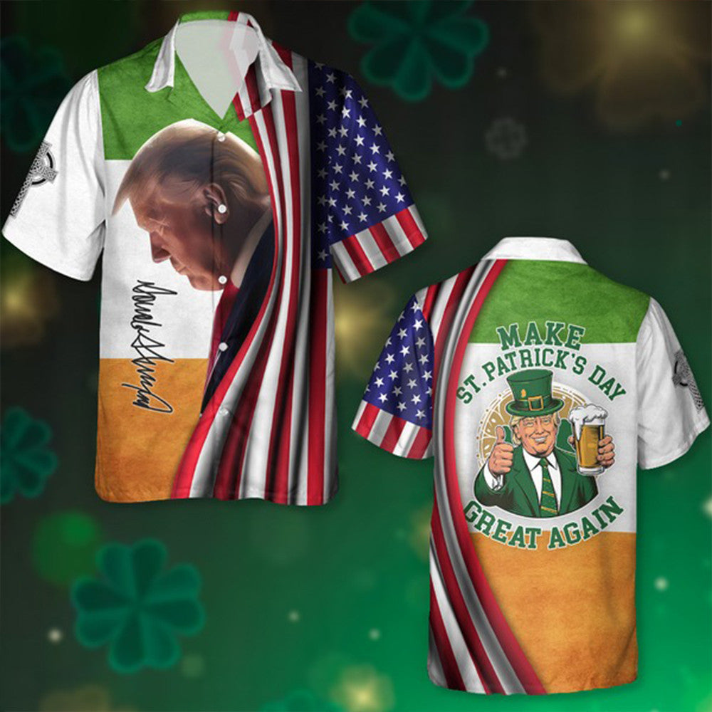 Make Patricks Day Great Again 2026 Signature Hawaiian Shirt Irish And American Flag Shirt