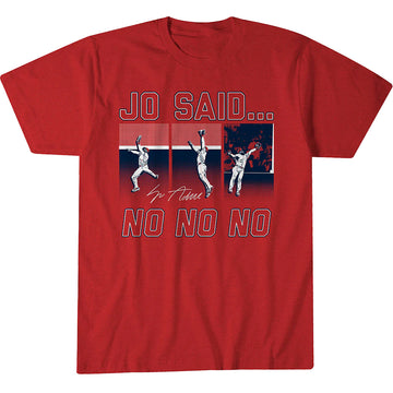 Jo Adell Jo Said No No No T-Shirt