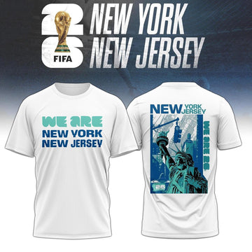 Fifa World Cup 2026 We are New York New Jersey Shirt