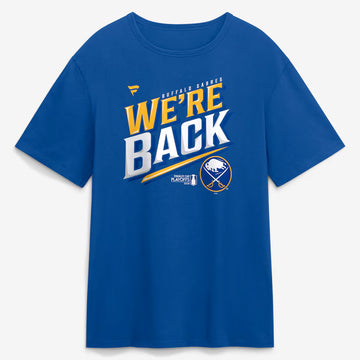 Buffalo Sabres Royal 2026 Stanley Cup Playoffs Hometown Slogan We're Back T-Shirt