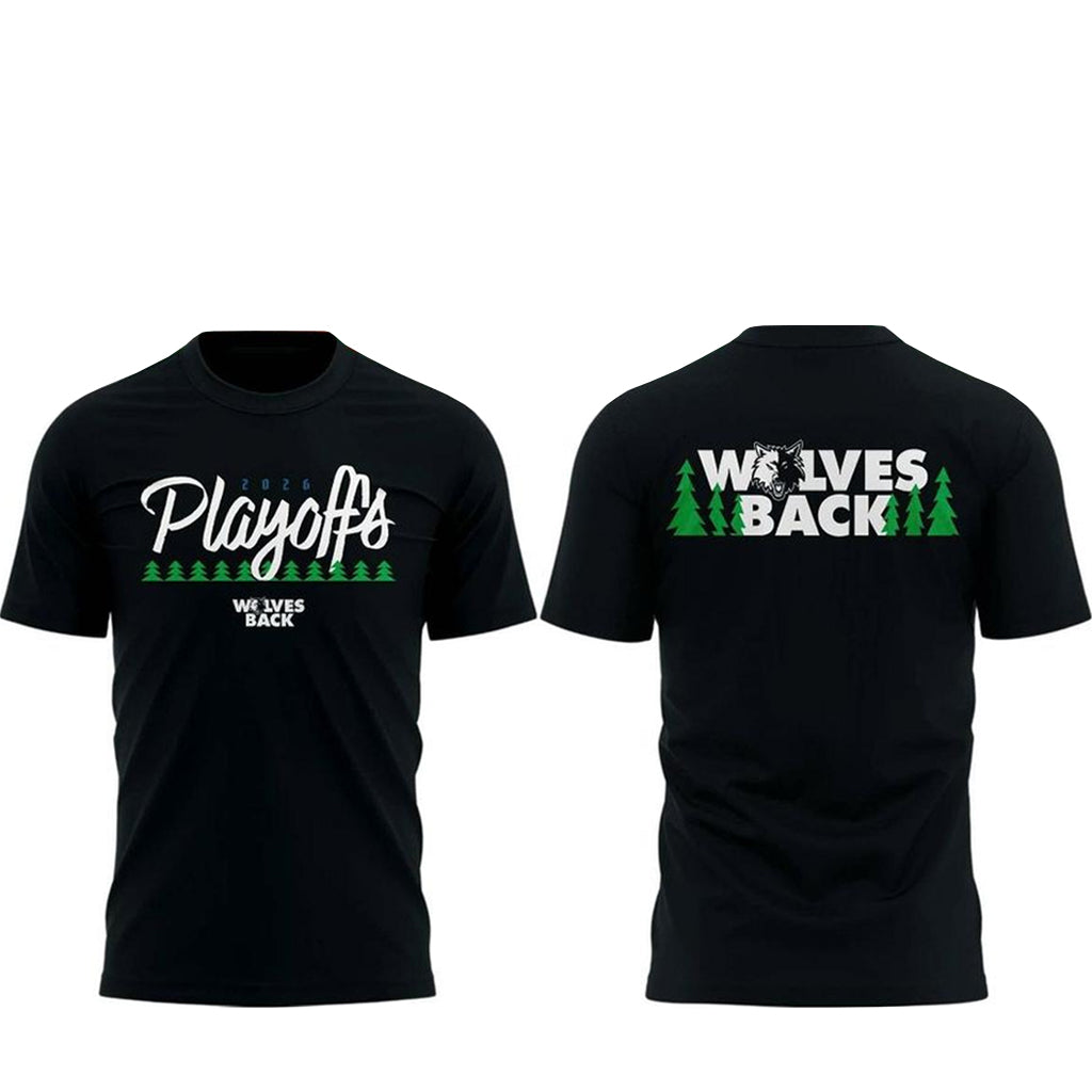 Minnesota Timberwolves Playoffs Wolves Back 2026 Shirt