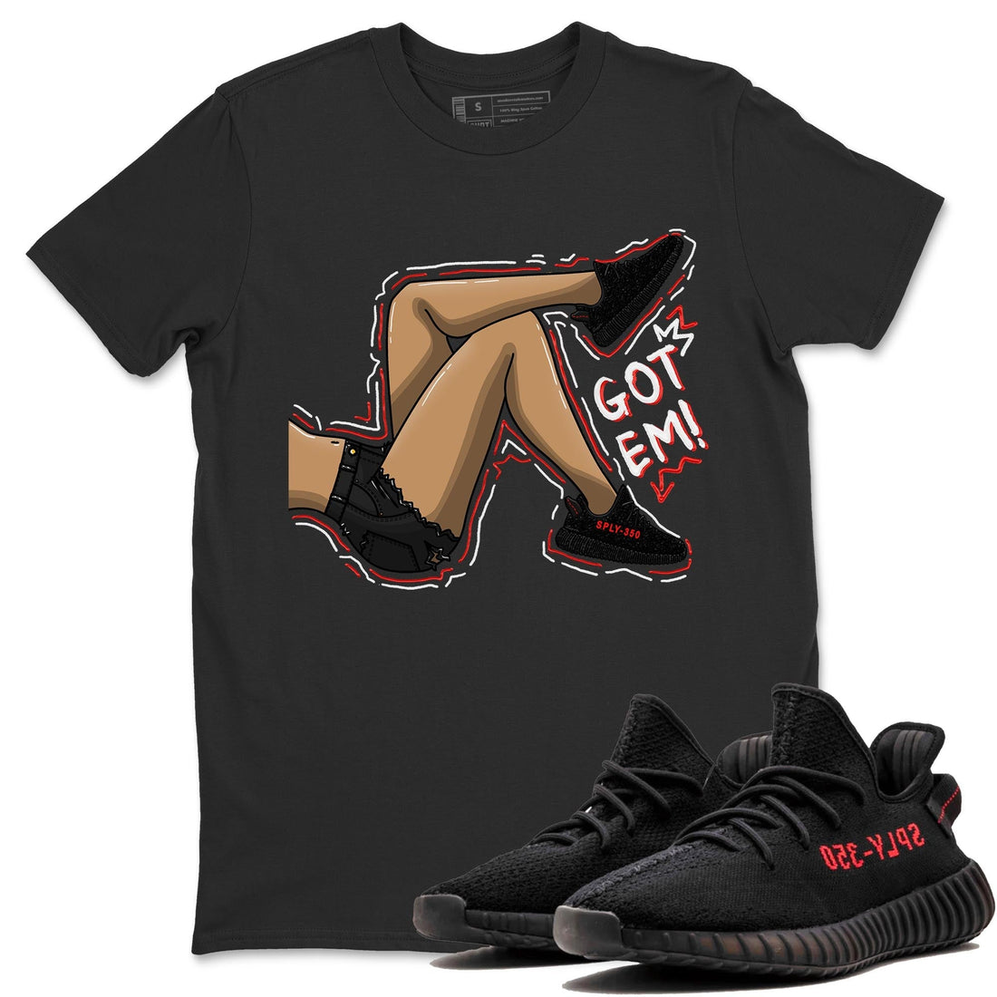 Got Em Legs Sneaker Tee - Yeezy 350 Bred