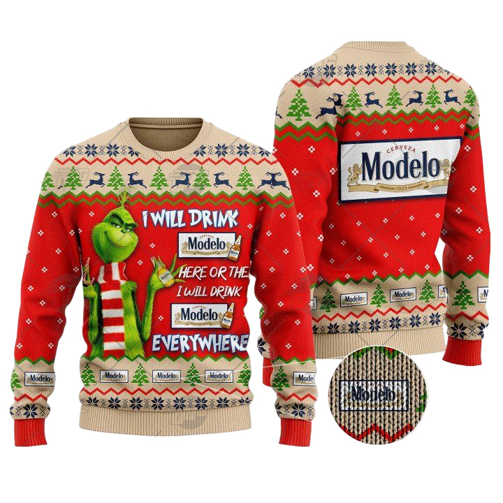 Grinch I Will Drink Here Or There I Will Drink Everywhere Modelo Especial Beer Christmas Sweater ? Usalast