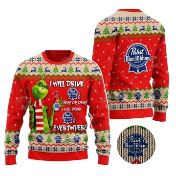 Grinch I Will Drink Here Or There I Will Drink Everywhere Pabst Blue Ribbon Beer Christmas Sweater ? Usalast