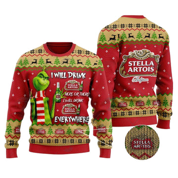 Grinch I Will Drink Here Or There I Will Drink Everywhere Stella Artois Beer Christmas Sweater ? Usalast