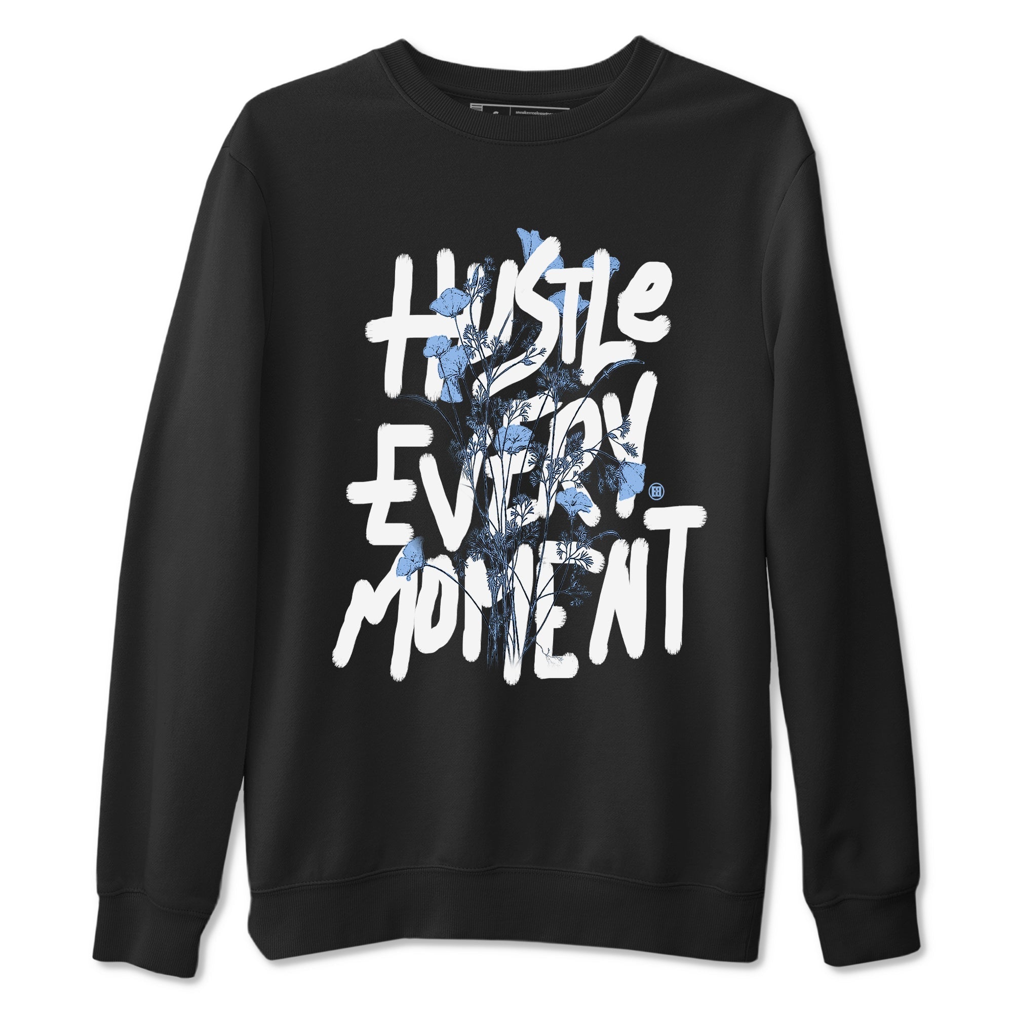 Hustle Every Moment Sneaker Tees - Air Jordan 4 