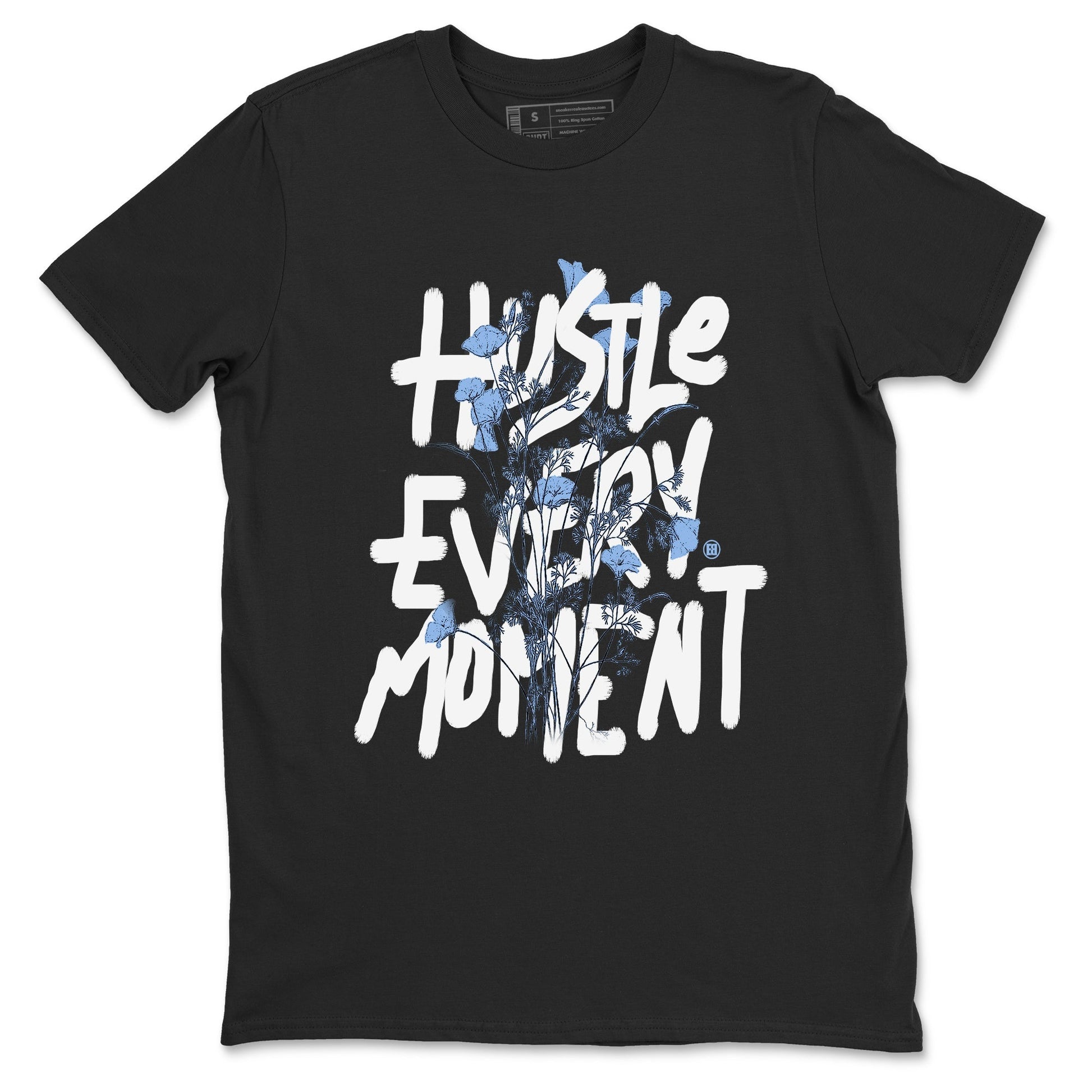 Hustle Every Moment Sneaker Tees - Air Jordan 4 