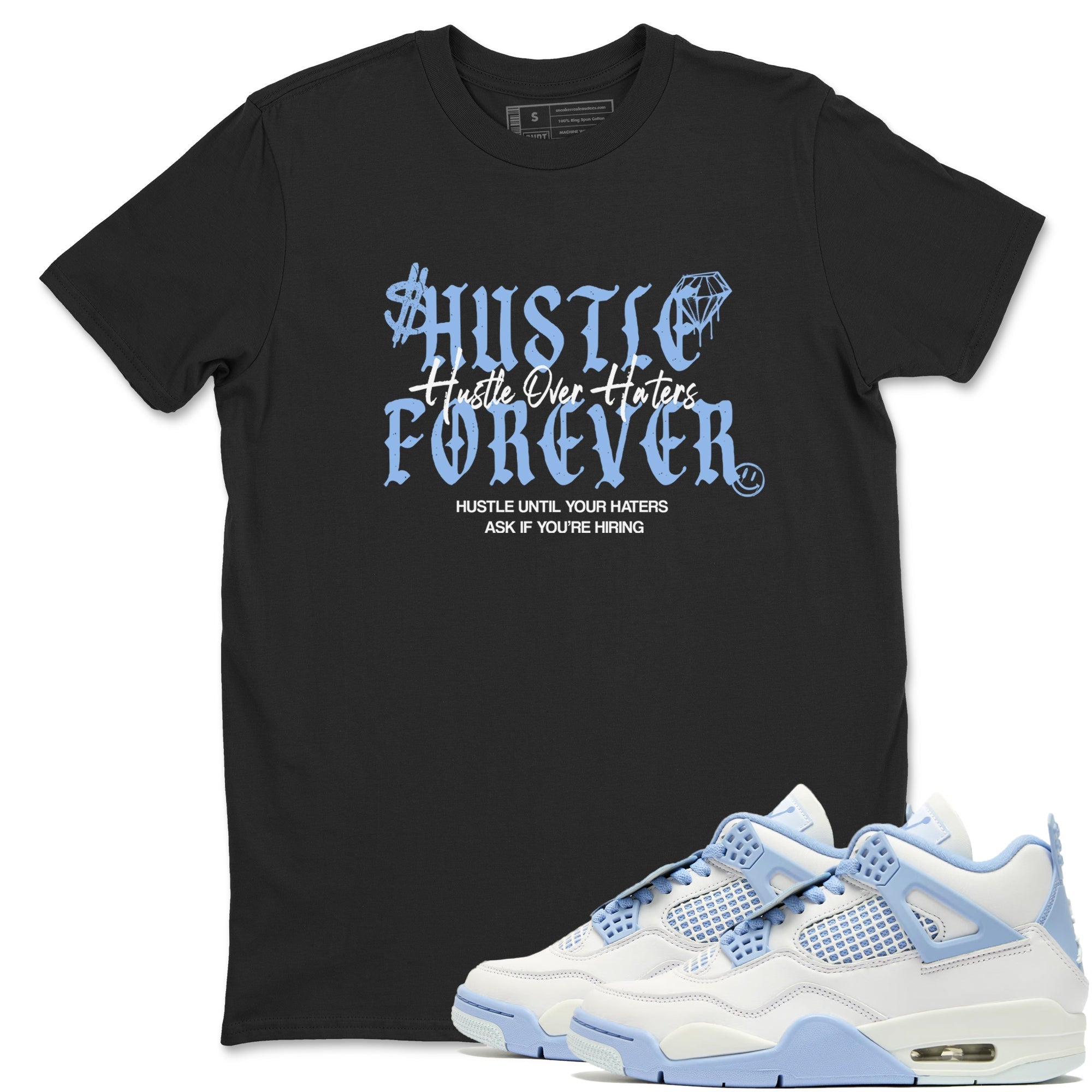 Hustle Over Haters Sneaker Tees - Air Jordan 4 