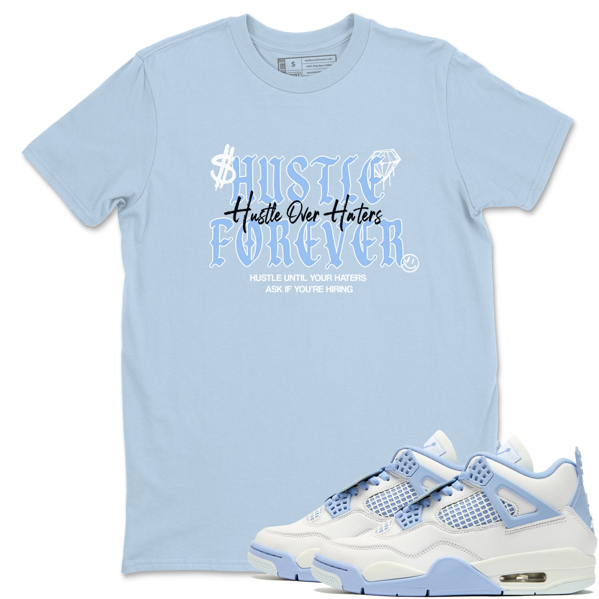 Hustle Over Haters Sneaker Tees - Air Jordan 4 