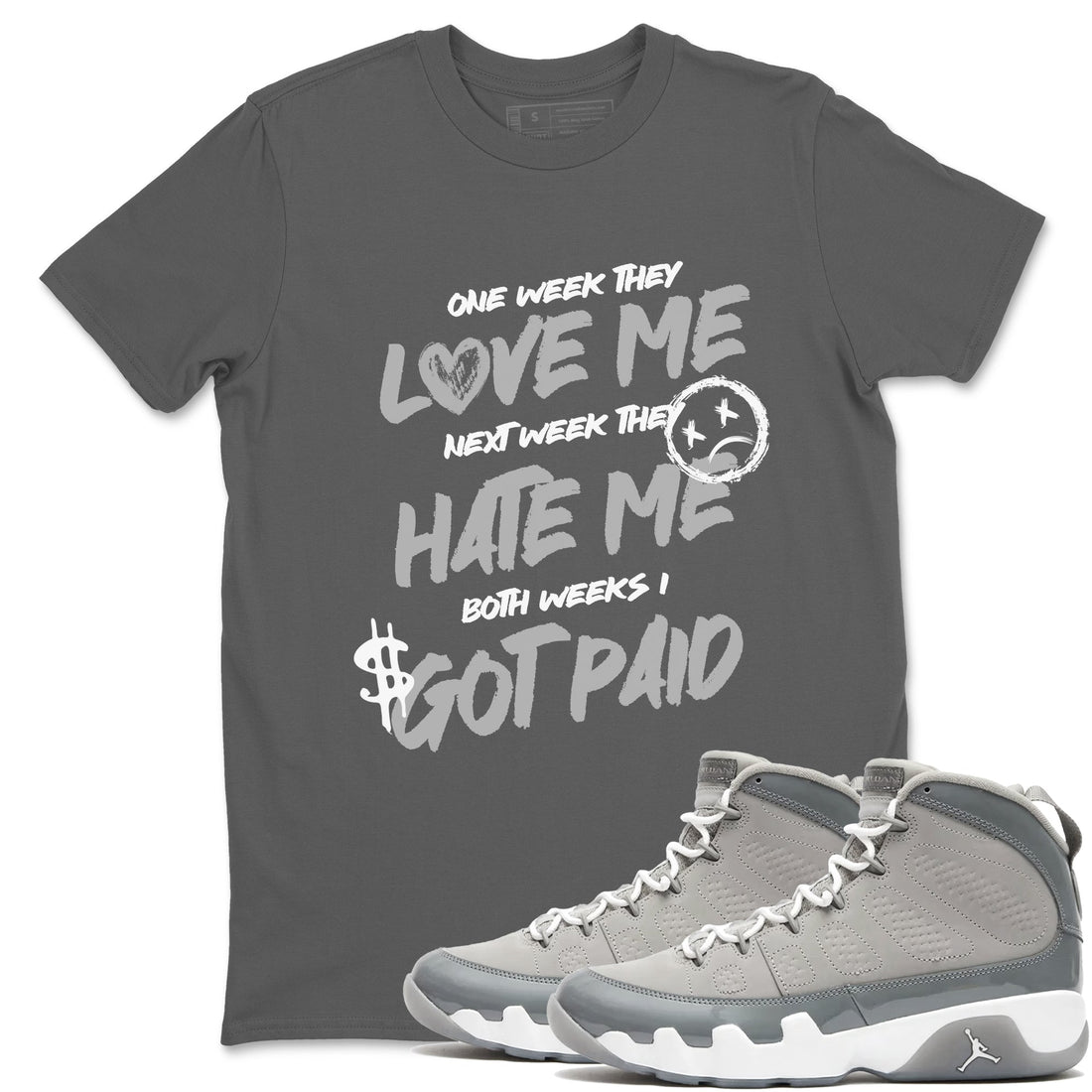 I Got Paid Sneaker Tees - Air Jordan 9 Cool Grey