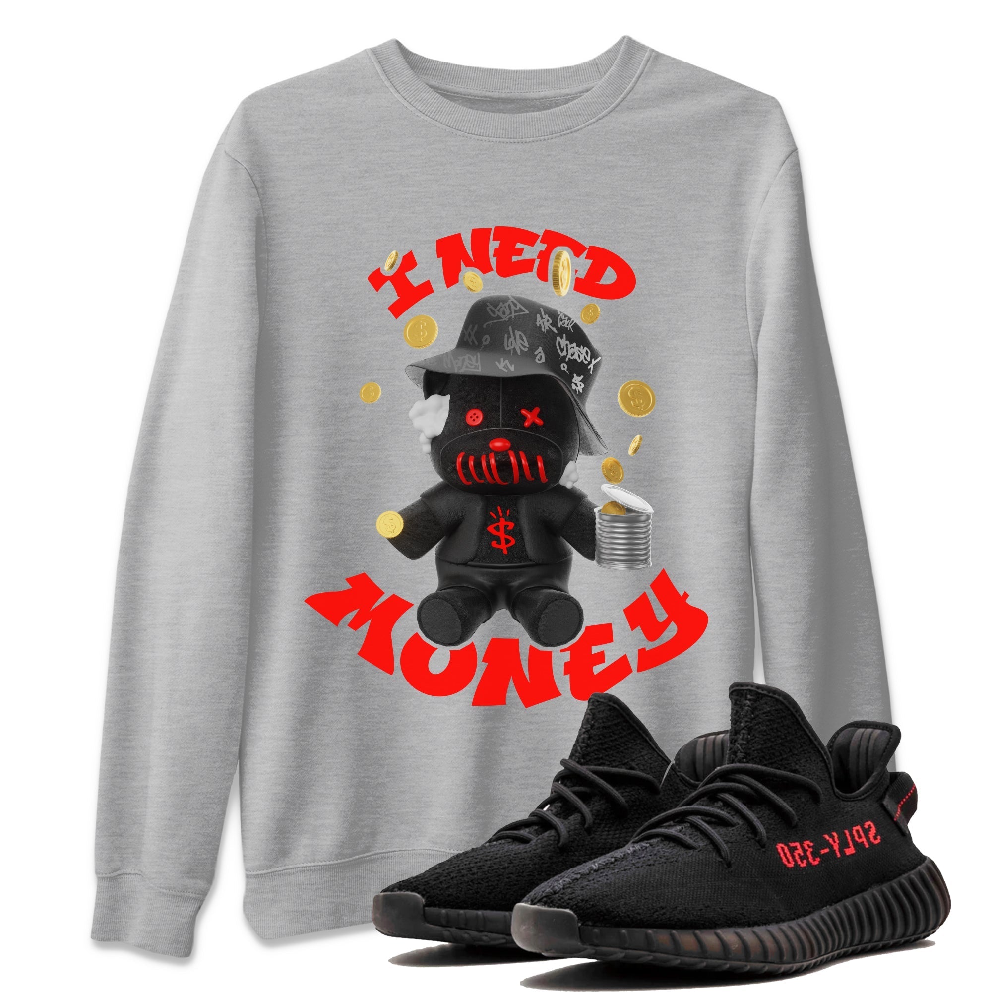 I Need Money Sneaker Tee - Yeezy 350 Bred