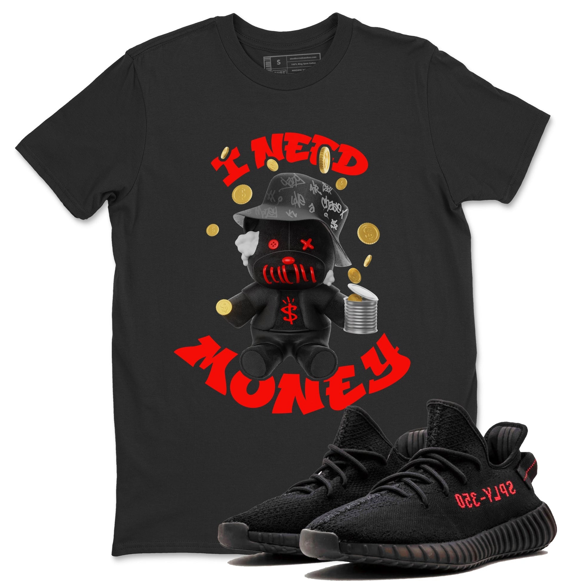 I Need Money Sneaker Tee - Yeezy 350 Bred