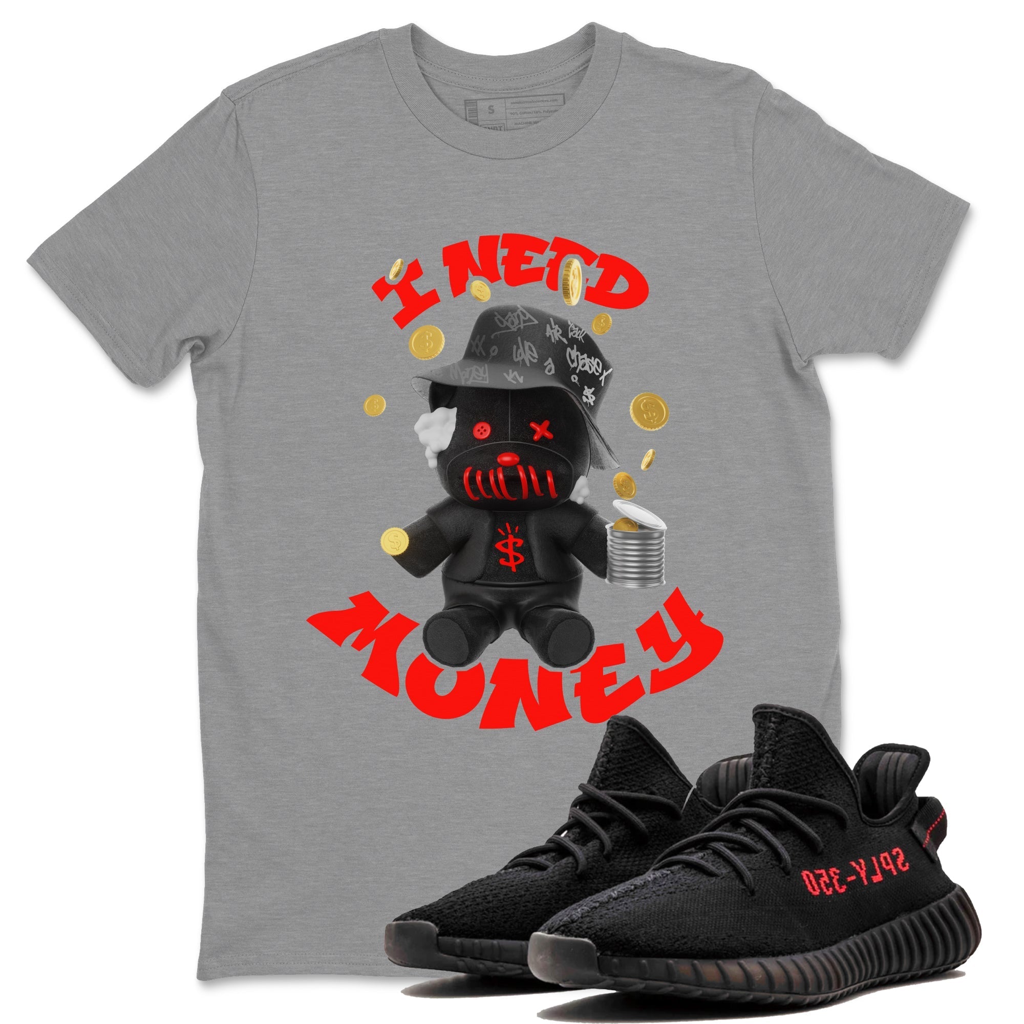 I Need Money Sneaker Tee - Yeezy 350 Bred