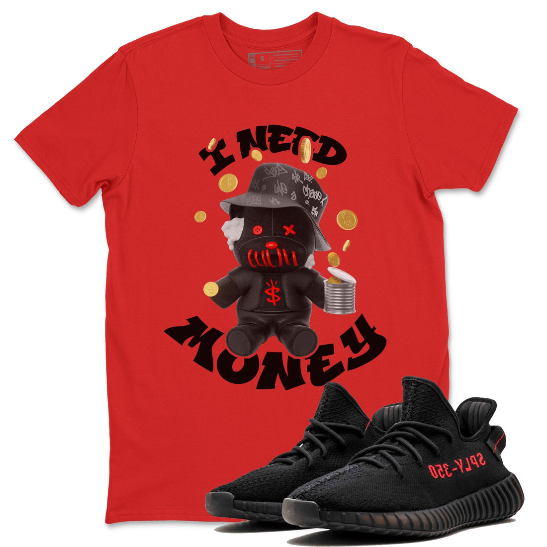 I Need Money Sneaker Tee - Yeezy 350 Bred