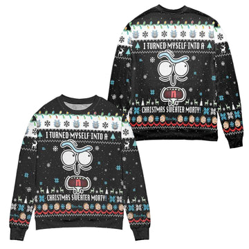 I Turned Myself Into A Christmas Sweater Morty Ugly Christmas Sweater ? Black ? Usalast